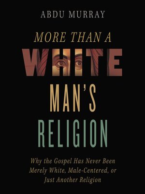cover image of More Than a White Man's Religion